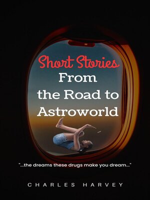 cover image of Short Stories From the Road to Astroworld